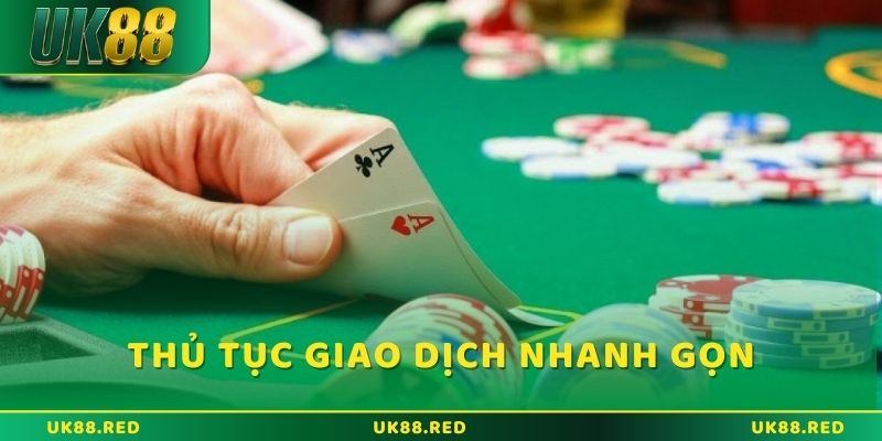 Home Thủ tục giao dịch tại UK88 cực kì nhanh gọn